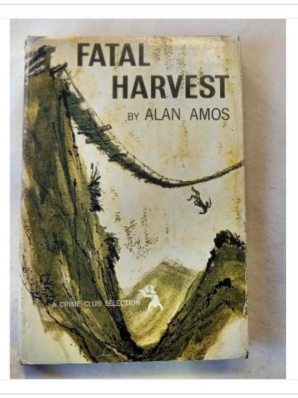 Fatal Harvest Alan Amos 1957 First Edition Hardcover Book Vintage Novel Read
